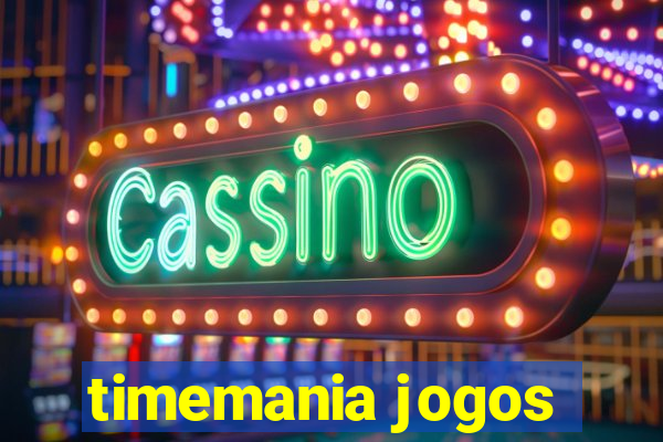 timemania jogos